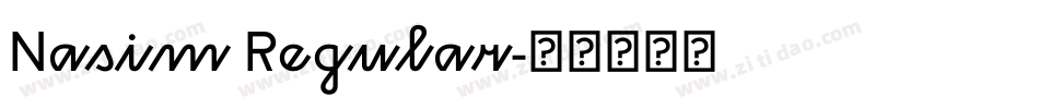 Nasim Regular字体转换